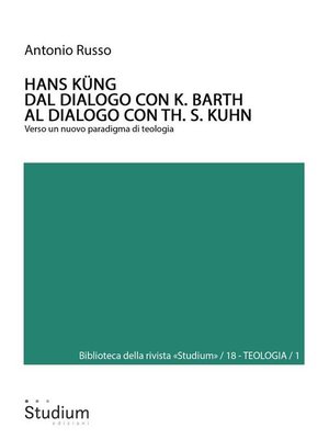 cover image of HANS KÜNG. Dal dialogo con K. Barth al dialogo con Th. S. Kuhn